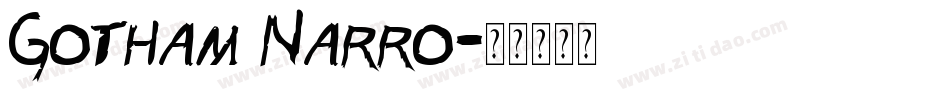 Gotham Narro字体转换